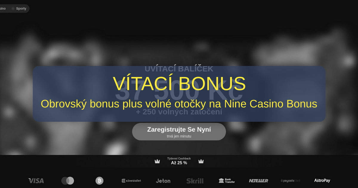 Nine Casino Bonus | Nejlepší bonusy pro hráče v Česku 2026
